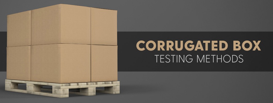 Corrugated Box Testing Methods